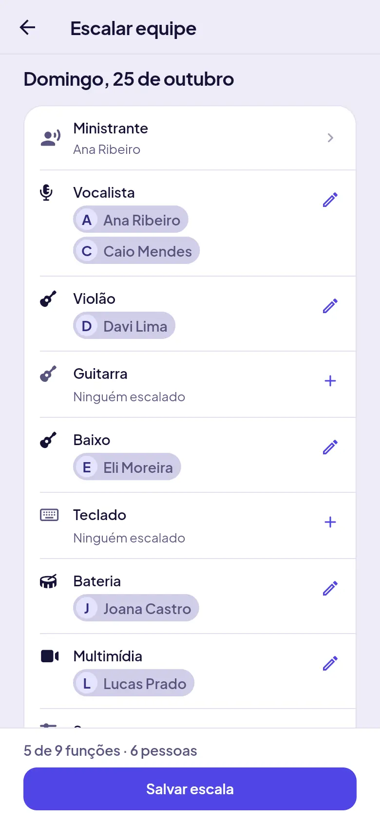 Escalar equipe, com ministrante e as funções preenchidas