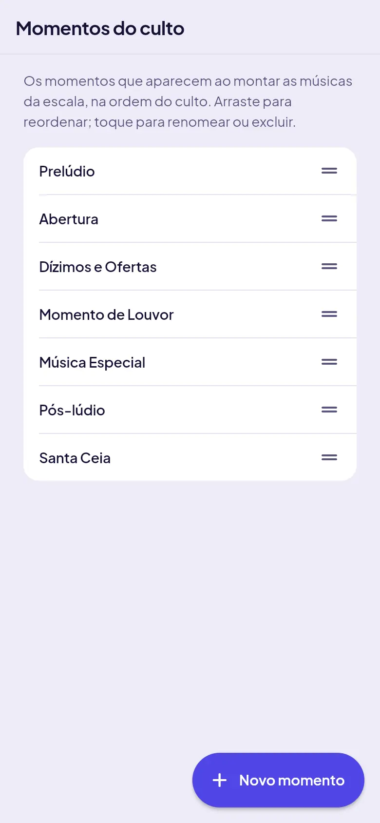 Momentos do culto, com Santa Ceia no fim da lista