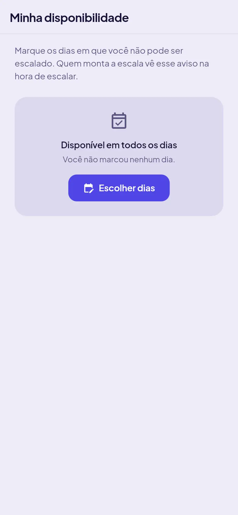 Minha disponibilidade, com o botão Escolher dias