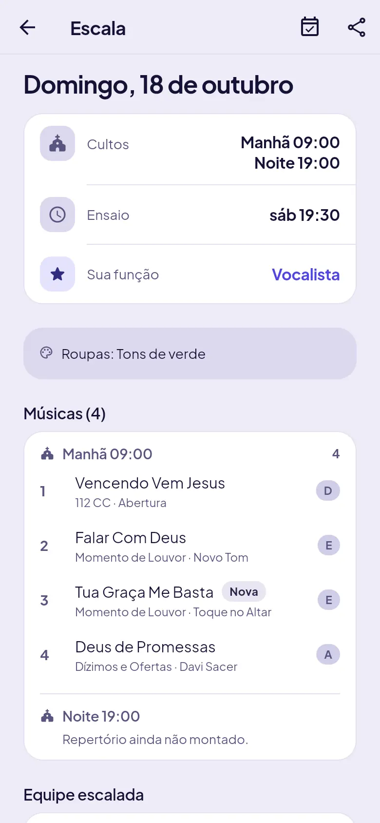 A escala, com cultos, ensaio, a sua função e as músicas